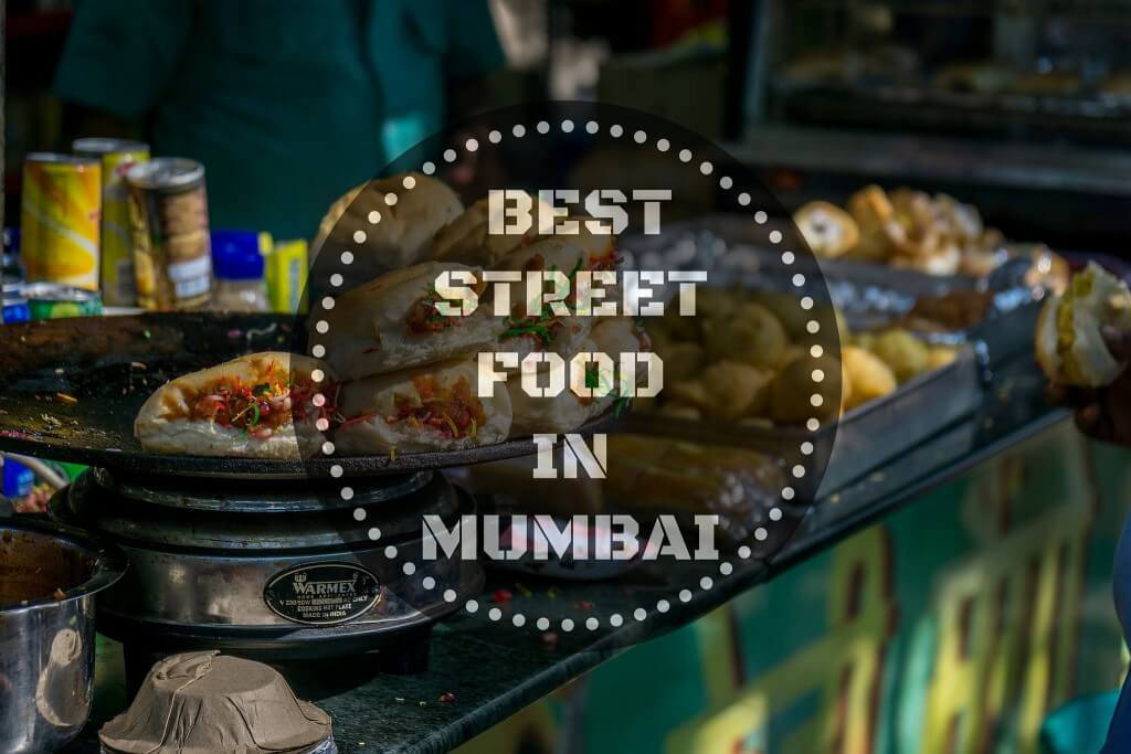 15 Best Dishes Of Street Food In Mumbai | Travel Triangle
