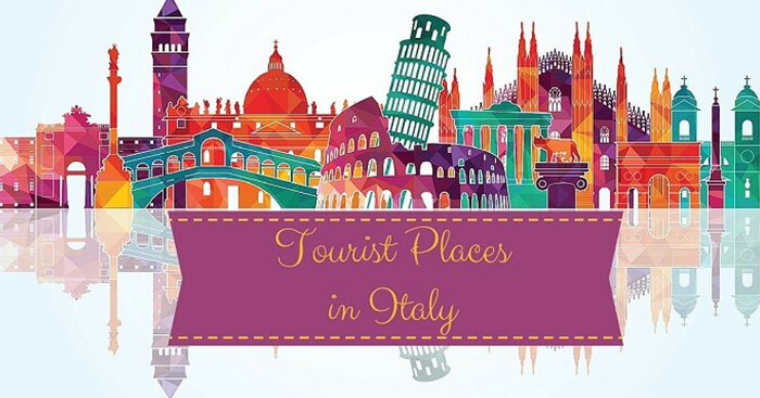 10 Gorgeous Tourist Places In Italy