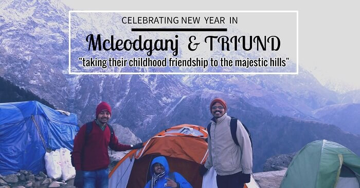 Rahul on a weekend trip to Mcleodganj