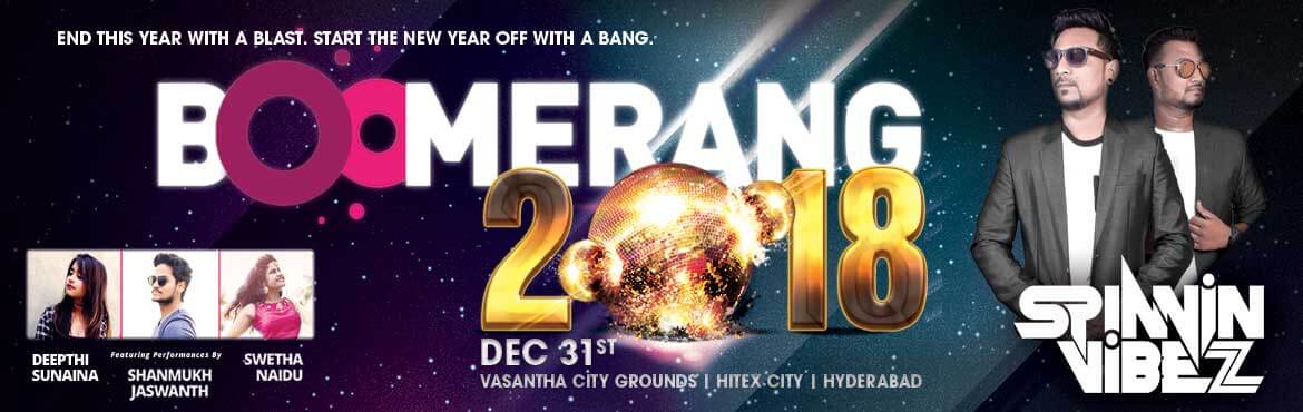 Boomerang New Year Eve 2018 at HItech City